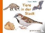 Müller, Thomas - Tiere in der Stadt