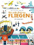 Bordet-Petillon, Sophie - Mein großes Buch vom Fliegen