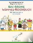 Cramm, Dagmar von - Das große Wimmel-Kochbuch