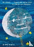 Carle, Eric - Papa, bitte hol für mich den Mond vom Himmel