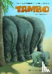 Wilson, Henrike, Schneider, Stephanie - Tambo, der kleine Elefant