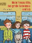 Lambeck, Silke - Mein Freund Otto, das große Geheimnis und ich