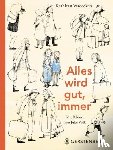 Vereecken, Kathleen - Alles wird gut, immer