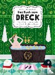Socha, Piotr, Utnik-Strugala, Monika - Das Buch vom Dreck