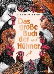 De Vlieger, Evelien - Das große Buch der Hühner