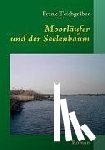 Teichgraber, Frank - Moorlaufer
