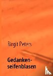 Peters, Birgit (Universitetet I Oslo) - Gedankenseifenblasen