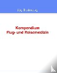 Siedenburg, Joerg - Kompendium Flug- und Reisemedizin