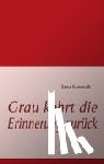 Sanusch, Jana - Grau kehrt die Erinnerung zurück
