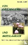 Kneip, Gudrun - Von Gaulsbauern und Briesslaabsoss