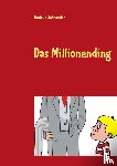 Schroeder, Gudrun - Das Millionending