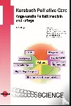 Kayser, Hubertus, Kieseritzky, Karin, Melching, Heiner, Sittig, Hans-Bernd - Kursbuch Palliative Care. Angewandte Palliativmedizin und -pflege