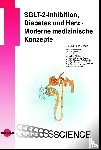 Meier, Juris J. - SGLT-2-Inhibition, Diabetes und Herz - Moderne medizinische Konzepte