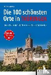  - Die 100 schönsten Orte in Thüringen