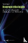 Hasler, Felix - Neuromythologie