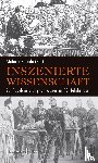  - Inszenierte Wissenschaft