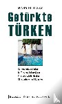 El Hissy, Maha - Getürkte Türken
