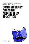  - Contemporary Curating and Museum Education