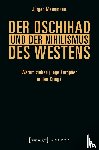 Manemann, Jürgen - Der Dschihad und der Nihilismus des Westens