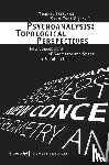  - Psychoanalysis: Topological Perspectives