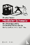 Templin, Christina - Medialer Schmutz
