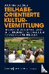  - Teilhabeorientierte Kulturvermittlung