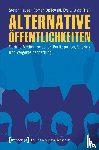  - Alternative Öffentlichkeiten