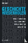 Engelke, Heike - Geschichte wiederholen