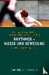  - Rhythmik - Musik und Bewegung - Transdisziplinäre Perspektiven