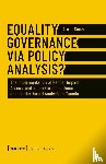 Sauer, Arn T. - Equality Governance via Policy Analysis? – The Implementation of Gender Impact Assessment in the European Union and Gender–Based Analysis in Canada