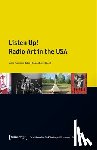 Thurmann–jajes, Anne, Beyer, Regine - Listen Up! – Radio Art in the USA