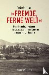 Langer, Benjamin - 'Fremde, ferne Welt'