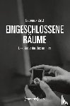 Zettl, Nepomuk - Eingeschlossene Räume