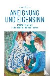 Storm, Anna - Aneignung und Eigensinn