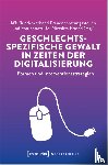  - Geschlechtsspezifische Gewalt in Zeiten der Digitalisierung