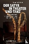 Hörmann, Johanna - Der Satyr in Theater und Tanz