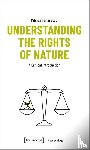 Tanasescu, Mihnea - Understanding the Rights of Nature