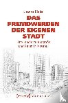 Riedel, Lisanne - Das Fremdwerden der eigenen Stadt