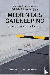  - Medien des Gatekeeping