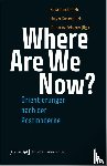  - Where Are We Now? - Orientierungen nach der Postmoderne