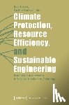  - Climate Protection, Resource Efficiency, and Sustainable Engineering