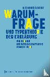 Scheidt, Alexander - Warum-Frage und Typentheorie der Erklärung