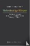 Mairinger-Immisch, Katharina - Mehrdeutige Körper