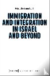  - Immigration and Integration in Israel and Beyond