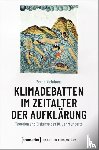 Kleinhans, Bernd - Klimadebatten im Zeitalter der Aufklärung