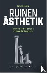 Bücking, Kevin - Ruinen-Ästhetik