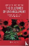  - The Cultures of Entanglement