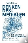  - Denken des Medialen