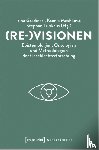  - (Re-)Visionen - Epistemologien, Ontologien und Methodologien der Geschlechterforschung