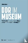 Genten, Julian - DDR im Museum